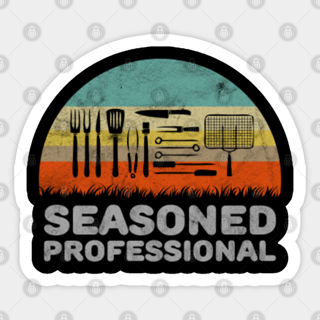 Funny Seasoned Professional Barbecue Pun Design Bbq Sticker TeePublic